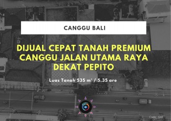 Dijual Cepat Tanah Premium Canggu Jalan Utama Raya Dekat Pepito #1
