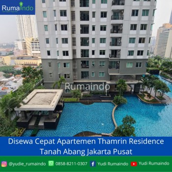 Disewa Cepat Apartemen Thamrin Residence Tanah Abang Jakarta Pusat #1
