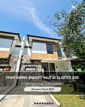 For Rent Rumah Budget 40jt An Di Kireina Park Bsd #1