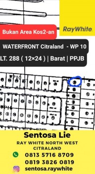Dijual Tanah Waterfront Citraland Surabaya  - Bagus - Kotak - Bukan Area Kos2-an- Negotiable #1