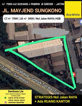 Dijual 7000 M2 Pabrik + Gudang Jl. Mayjen Sungkono - Gresik - Jawa Timur Strategis Nol Jalan Raya - Murah Rp. 5 Jt/m2 Nego #1