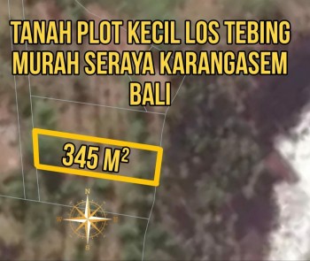 Tanah Plot Kecil Los Tebing Murah Seraya Karangasem Bali #1