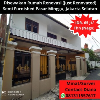 Disewakan Rumah Renovasi (just Renovated) Semi Furnished Pasar Minggu, Jakarta Selatan #1
